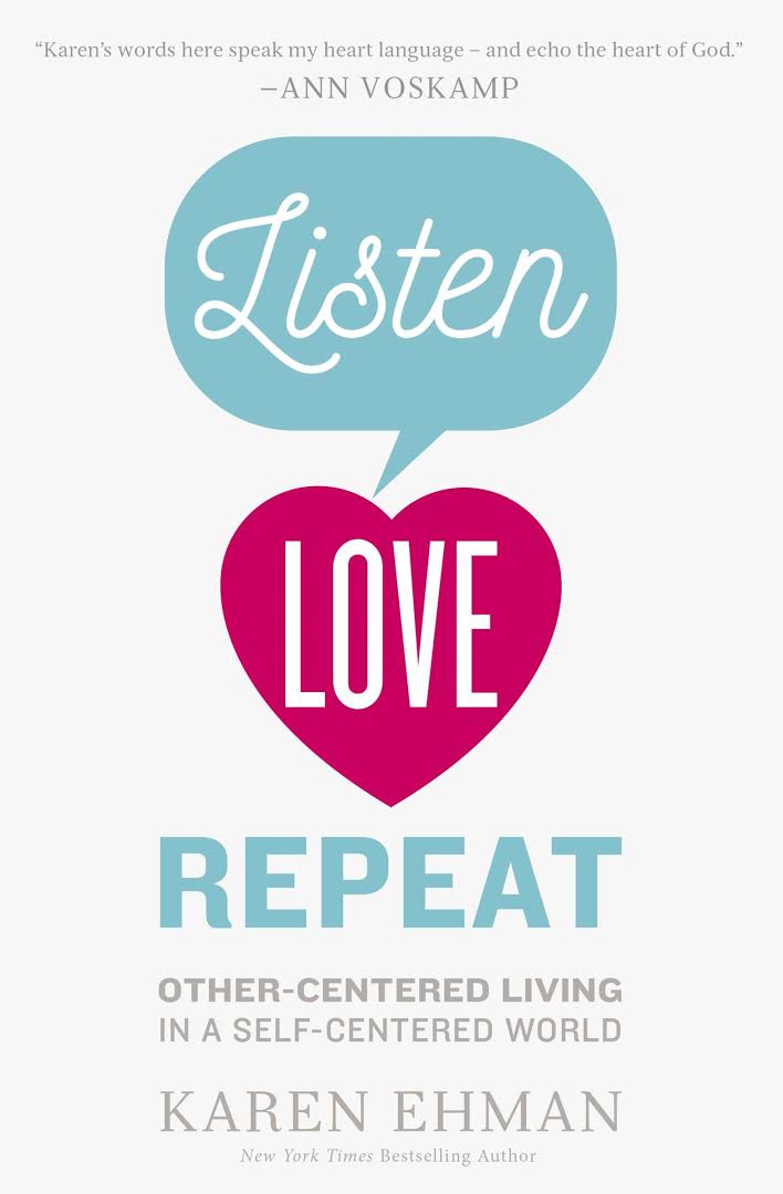 Review of Listen, Love, Repeat by Karen Ehman